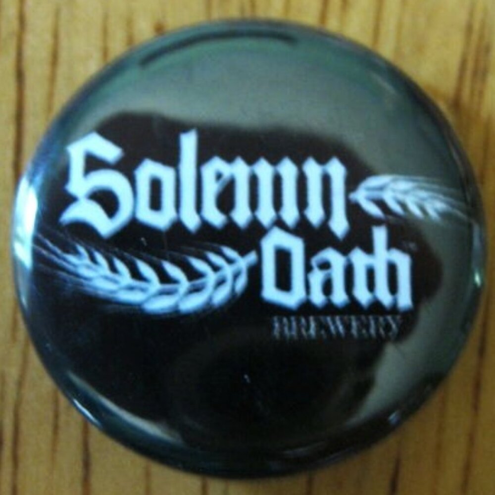 Solemn Oath Brewery Pinback Button